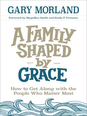cover image of A Family Shaped by Grace